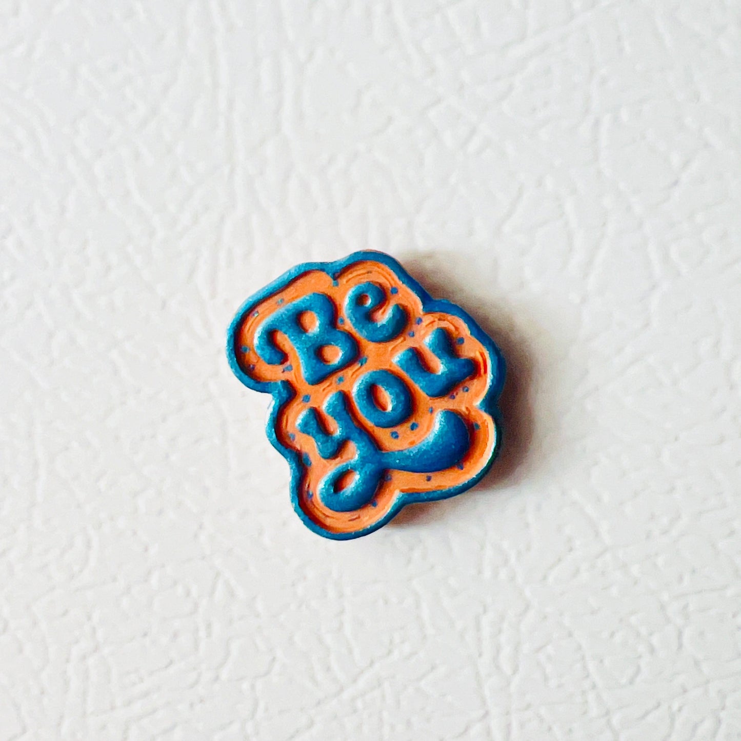 Magnets Tan | Metallic Blue Be You Magnet – Handmade Polymer Clay Fridge Magnet