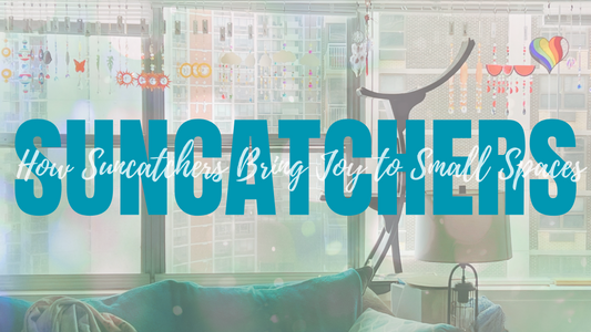 How Suncatchers Bring Joy to Small Spaces
