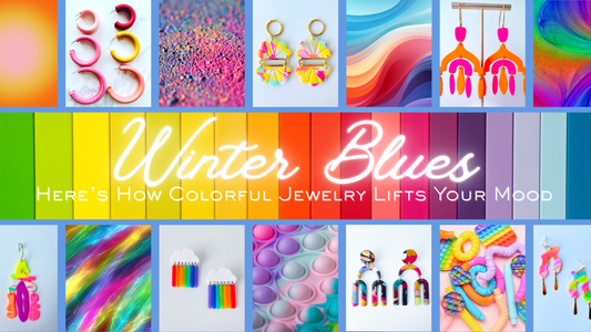 Winter Blues? Here’s How Colorful Jewelry Lifts Your Mood