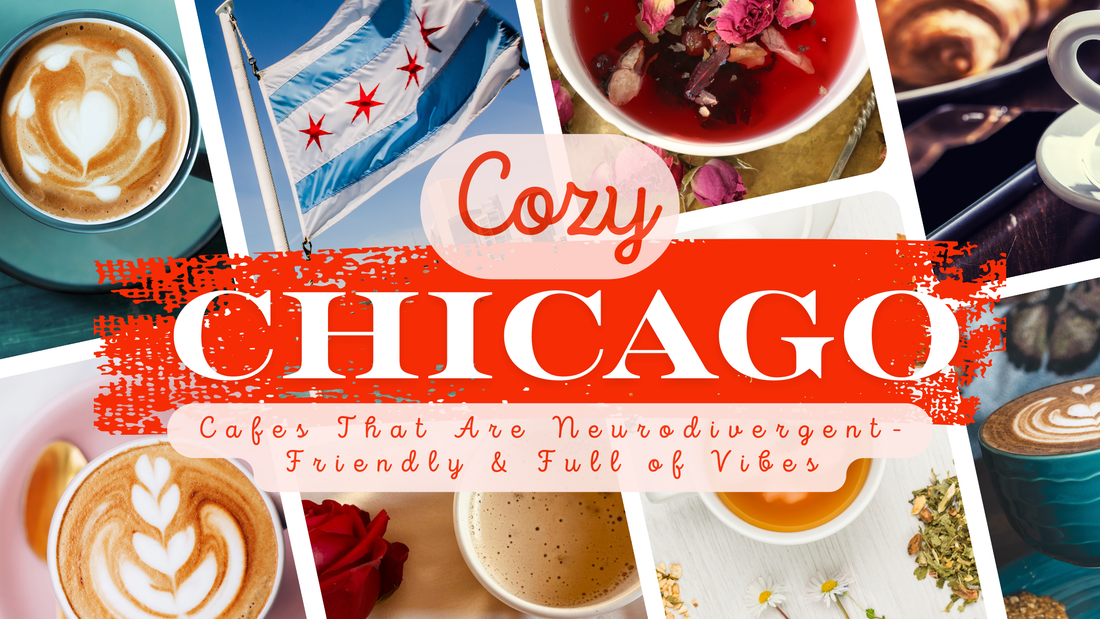 Chicago Cafes That Are Neurodivergent-Friendly & Full of Vibes